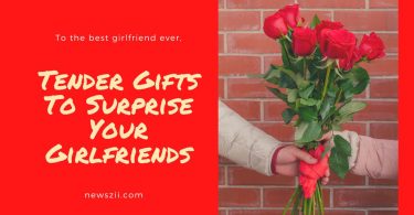 Tender Gifts For Girlfriends