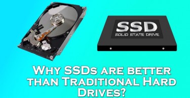 SSDs Are Better Than Traditional Hard Drives