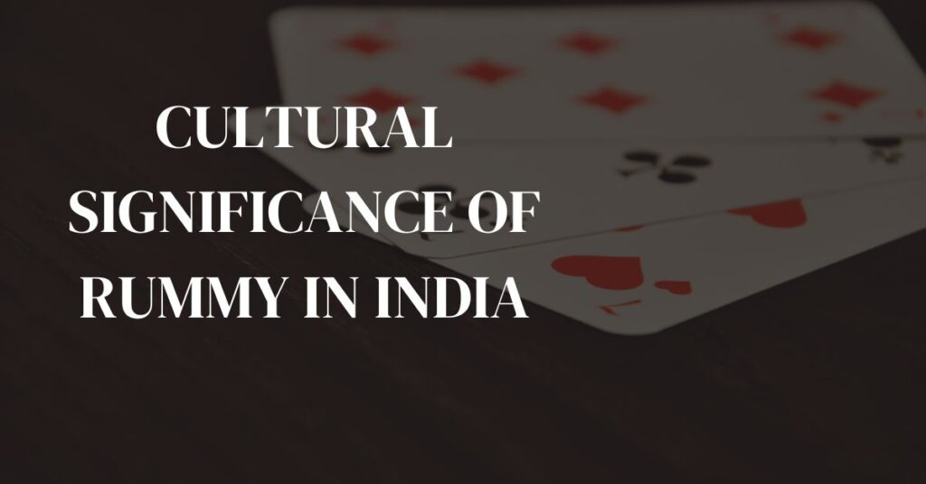 Most Popular Card Games In India And Beyond