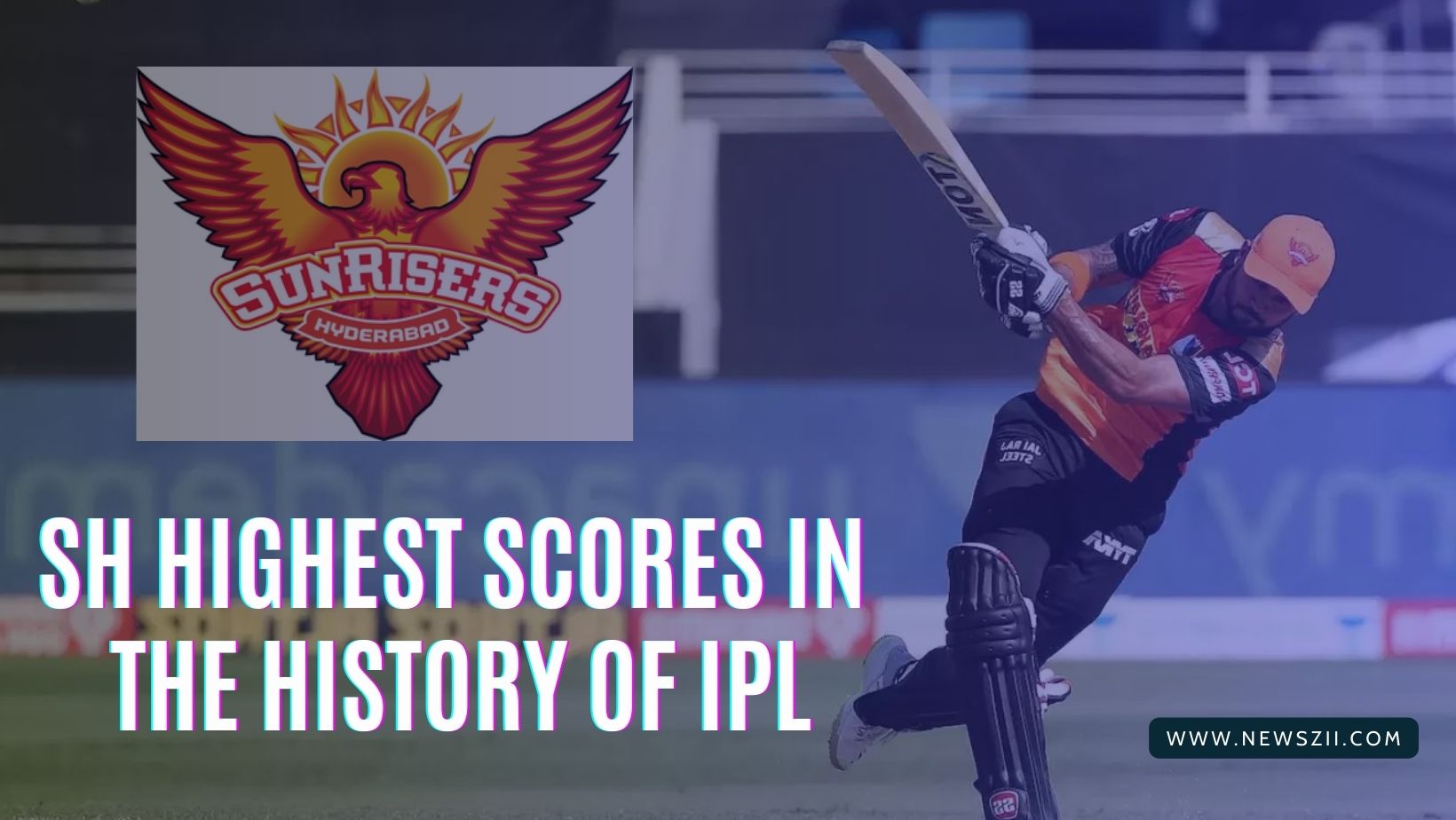 Top 10 Highest Scores By Sunrisers Hyderabad In IPL History