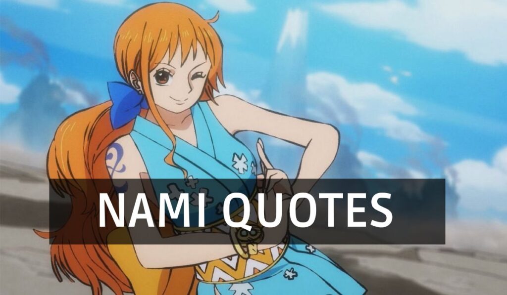 Motivational Nami Quotes from One Piece