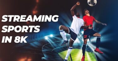 Streaming Sports In 8k