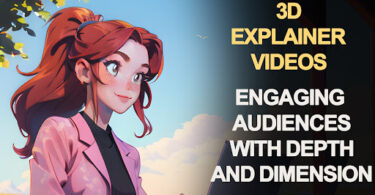 3D Explainer Videos
