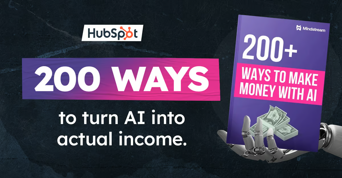 Top 200+ Ways To Make Money With AI (No Tech Skills Needed)