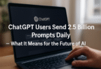 ChatGPT users send 2.5 billion prompts daily, revealing how generative AI is redefining tasks, communication, and digital workflows. Explore its broader impact on AI development.