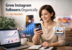A complete guide on how to grow Instagram followers organically without ads—perfect for beginners looking to build a real audience without spending money.
